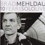Brad Mehldau   10 YEARS SOLO LIVE